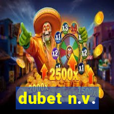 dubet n.v.